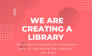 We are creating a library